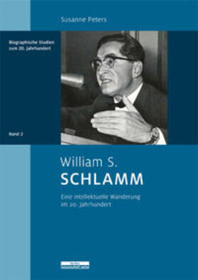 Peters / Kroll | Peters, S: William S. Schlamm | Buch | 978-3-95410-007-1 | sack.de