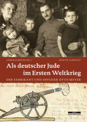 Albrecht / Meyer |  Als deutscher Jude im Ersten Weltkrieg | Buch |  Sack Fachmedien
