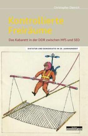 Dietrich | Kontrollierte Freiräume | Buch | 978-3-95410-059-0 | sack.de