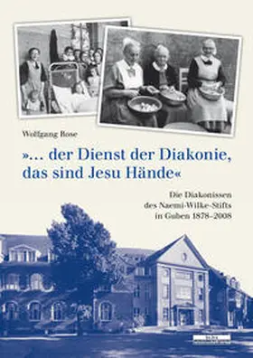 Rose |  "...der Dienst der Diakonie, das sind Jesu Hände." | Buch |  Sack Fachmedien