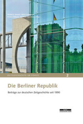 Bienert / Creuzberger / Hübener |  Die Berliner Republik | Buch |  Sack Fachmedien