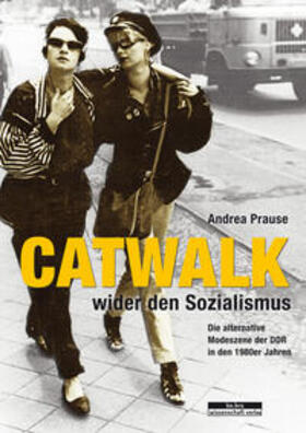 Prause | Prause, A: Catwalk wider den Sozialismus | Buch | 978-3-95410-220-4 | sack.de