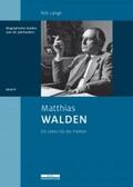 Lange |  Lange, N: Matthias Walden | Buch |  Sack Fachmedien