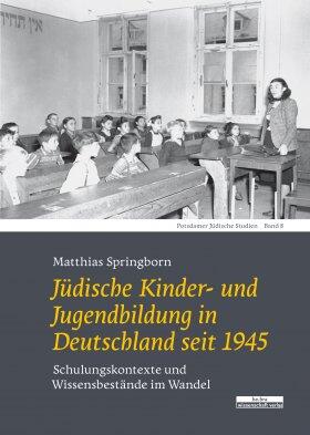 Springborn | Springborn, M: Jüdische Kinder- und Jugendbildung in Deutsch | Buch | sack.de