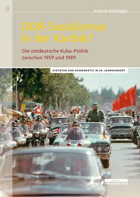 Bihlmayer |  DDR-Sozialismus in der Karibik? | Buch |  Sack Fachmedien