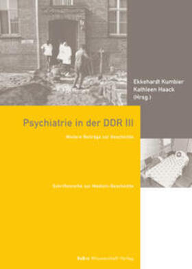 Kumbier / Haack |  Psychiatrie in der DDR III | Buch |  Sack Fachmedien