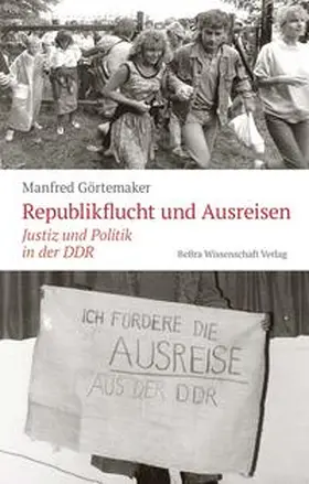 Görtemaker |  Republikflucht und Ausreisen | Buch |  Sack Fachmedien