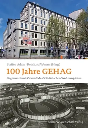 Adam / Wenzel |  100 Jahre GEHAG | Buch |  Sack Fachmedien