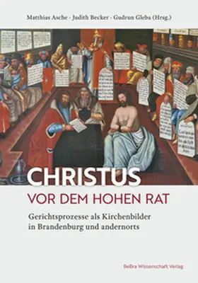 Asche / Becker / Gleba |  Christus vor dem Hohen Rat | Buch |  Sack Fachmedien