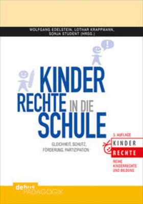 Edelstein / Krappmann / Student | Kinderrechte in die Schule | Buch | 978-3-95414-067-1 | sack.de
