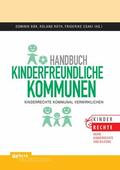 Bär / Roth / Csaki |  Handbuch kinderfreundliche Kommunen | eBook | Sack Fachmedien