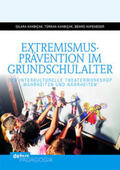 Hafeneger / Kanbicak / Kanbic¸ak |  Extremismusprävention im Grundschulalter | Buch |  Sack Fachmedien