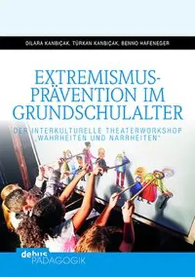 Hafeneger / Kanbicak |  Extremismusprävention im Grundschulalter | eBook | Sack Fachmedien
