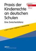 Bartz / Gerarts / Krappmann |  Praxis der Kinderrechte an deutschen Schulen | Buch |  Sack Fachmedien
