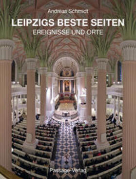 Schmidt | LEIPZIGS BESTE SEITEN | Buch | 978-3-95415-062-5 | sack.de
