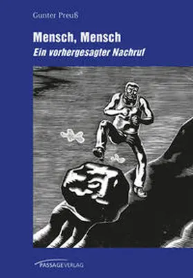Preuß |  Mensch, Mensch – ein vorhergesagter Nachruf | Buch |  Sack Fachmedien