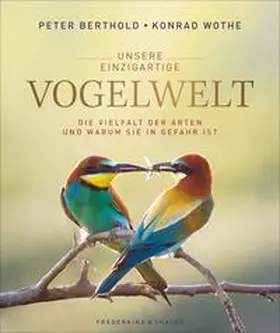 Berthold / Wothe |  Unsere einzigartige Vogelwelt | Buch |  Sack Fachmedien