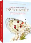 Reichholf / Schmidbauer |  Unsere einzigartige Insektenwelt | Buch |  Sack Fachmedien