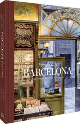 Mitsch |  Bildband Feine Läden BARCELONA: Entdecke Barcelona durch Fotografie | Buch |  Sack Fachmedien