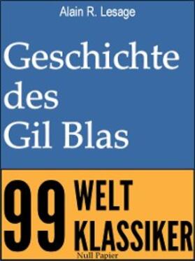 Lesage |  Die Geschichte des Gil Blas von Santillana | eBook | Sack Fachmedien