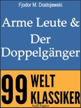 Dostojewski |  Arme Leute & Der Doppelgänger | eBook | Sack Fachmedien