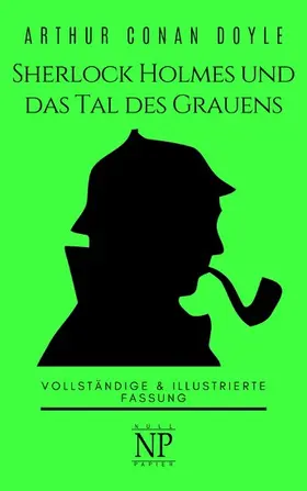 Doyle |  Sherlock Holmes und das Tal des Grauens | eBook | Sack Fachmedien