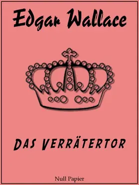 Wallace |  Das Verrätertor | eBook | Sack Fachmedien