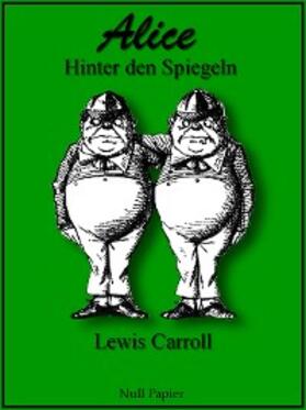 Carroll | Alice hinter den Spiegeln | E-Book | www.sack.de