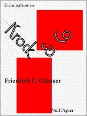 Glauser |  Krock & Co | eBook | Sack Fachmedien
