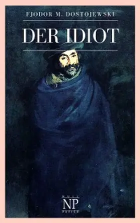 Dostojewski | Der Idiot | E-Book | sack.de