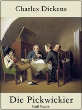 Dickens | Die Pickwickier | E-Book | www.sack.de