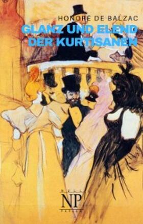 Balzac | Glanz und Elend der Kurtisanen | E-Book | www.sack.de