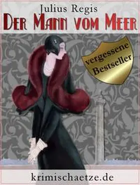 Regis / Brück / Schulze |  Der Mann vom Meer | Buch |  Sack Fachmedien