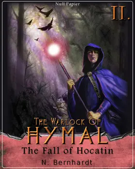 Bernhardt |  The Warlock of Hymal - Book II: The Fall of Hocatin | eBook | Sack Fachmedien
