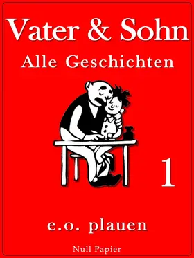 Ohser |  Vater & Sohn - Band 1 | eBook | Sack Fachmedien