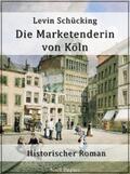 Schücking |  Die Marketenderin von Köln | eBook | Sack Fachmedien
