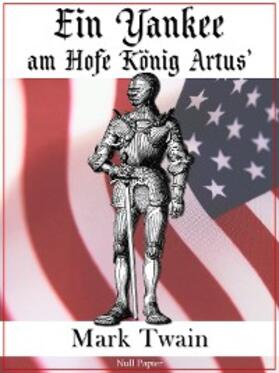 Twain | Ein Yankee am Hofe König Artus' | E-Book | www.sack.de
