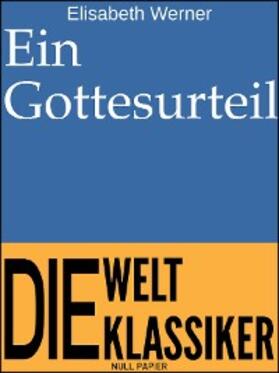 Werner | Ein Gottesurteil | E-Book | www.sack.de