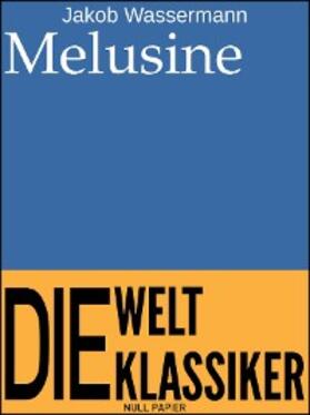 Wassermann |  Melusine | eBook | Sack Fachmedien