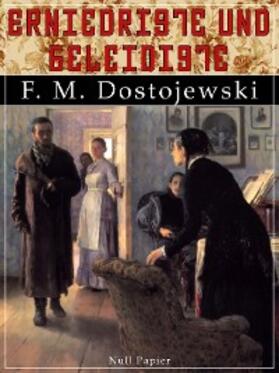 Dostojewski | Erniedrigte und Beleidigte | E-Book | www.sack.de