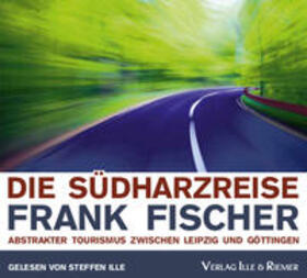 Fischer | Die Südharzreise | Sonstiges | 978-3-95420-013-9 | sack.de