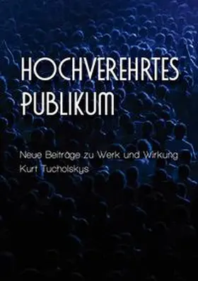  »hochverehrtes Publikum« | Buch |  Sack Fachmedien