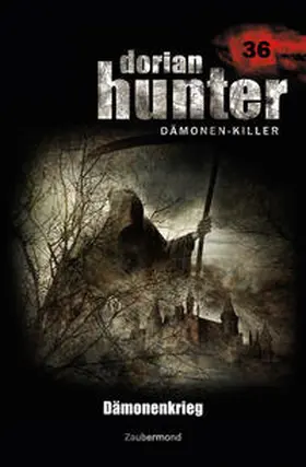 Kay / Fröhlich |  Dorian Hunter Buch 36 – Dämonenkrieg | Buch |  Sack Fachmedien