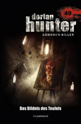Schuder / Montillon / Vandis |  Dorian Hunter 49. Das Bildnis des Teufels | Buch |  Sack Fachmedien