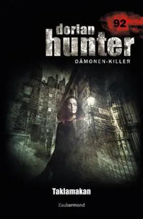 Borner / Voehl |  Dorian Hunter Buch 92 – Taklamakan | Buch |  Sack Fachmedien