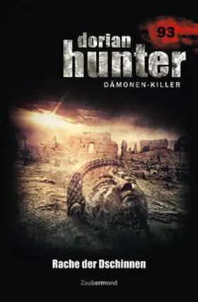 Parker / Schwarz |  Dorian Hunter Buch 93 – Rache der Dschinnen | Buch |  Sack Fachmedien