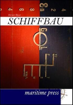 Herner / Beyer |  Schiffbau | Buch |  Sack Fachmedien