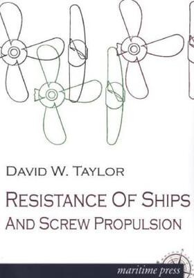 Taylor |  Resistance of Ships and Screw Propulsion | Buch |  Sack Fachmedien