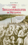 Maier |  Die Seelenverkäufer im Neckartal | Buch |  Sack Fachmedien