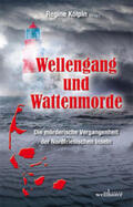 Bach / Kölpin / Beckmann |  Wellengang und Wattenmorde | Buch |  Sack Fachmedien